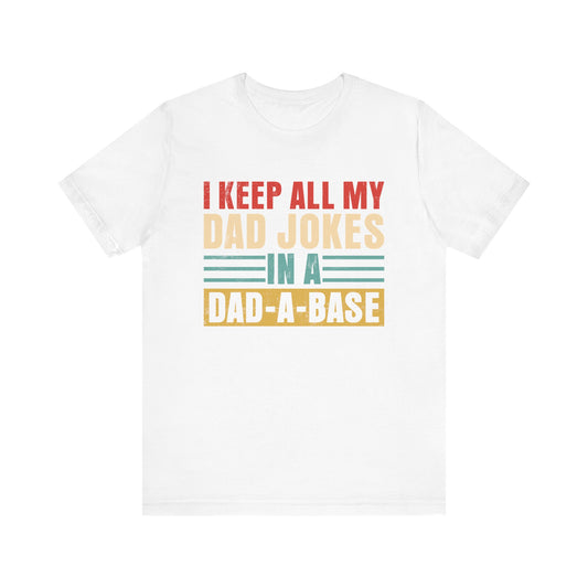 I keep my Jokes in my dad a bank Unisex Jersey Short Sleeve Tee, Father’s Day, Father’s Day Gift, Dad, 2024 Father’s Day Gift | T-Shirt | 2024 Father’s Day Gift, Brother, Cotton, Cousin, Crew neck, Dad, DTG, Fathers day, Father’s Day, Father’s Day Gift, Grand dad, Grand father, I keep my Jokes in my dad a bank Unisex Jersey Short Sleeve Tee, Men's Clothing, Neck Labels, papa, Paw paw, Regular fit, Stap Dad, Step Dad, T-shirts, TikTok, Uncle, Unisex, Women's Clothing | Printify