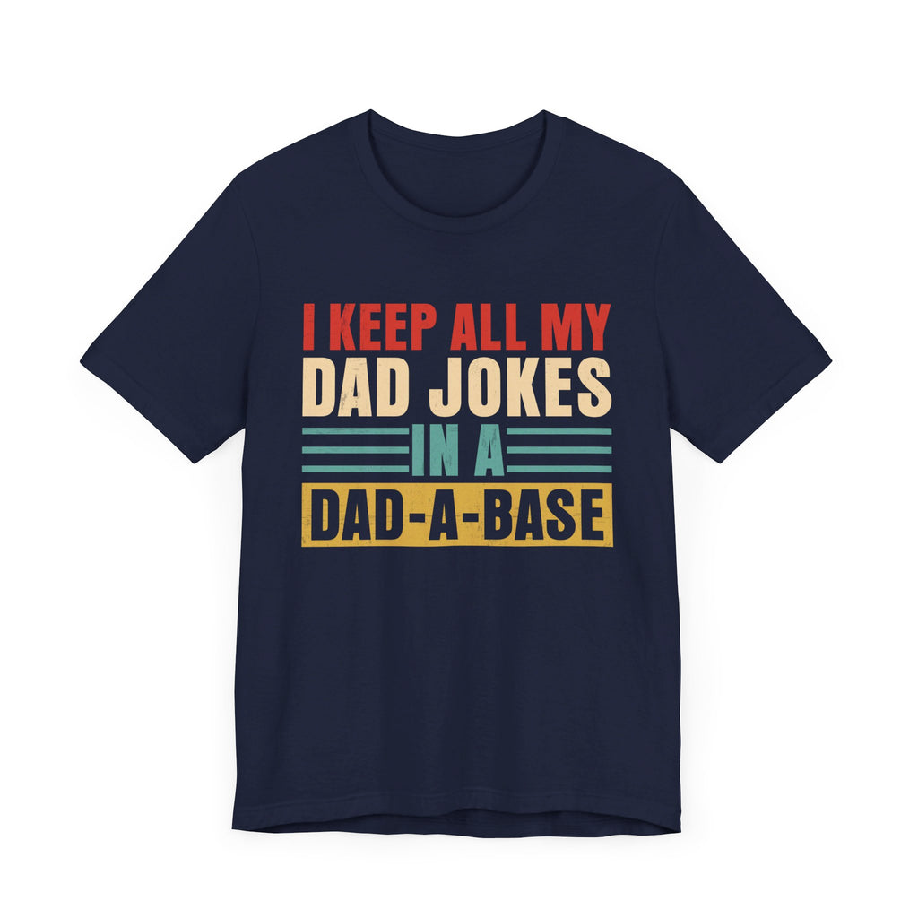 I keep my Jokes in my dad a bank Unisex Jersey Short Sleeve Tee, Father’s Day, Father’s Day Gift, Dad, 2024 Father’s Day Gift