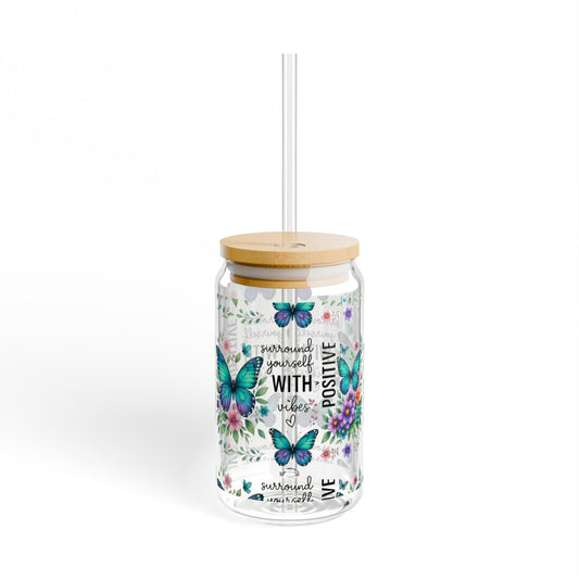 Glass Drinkware, Positive Vibes Sipper Glass, Butterfly Design, Eco-friendly Gift for Nature Lovers