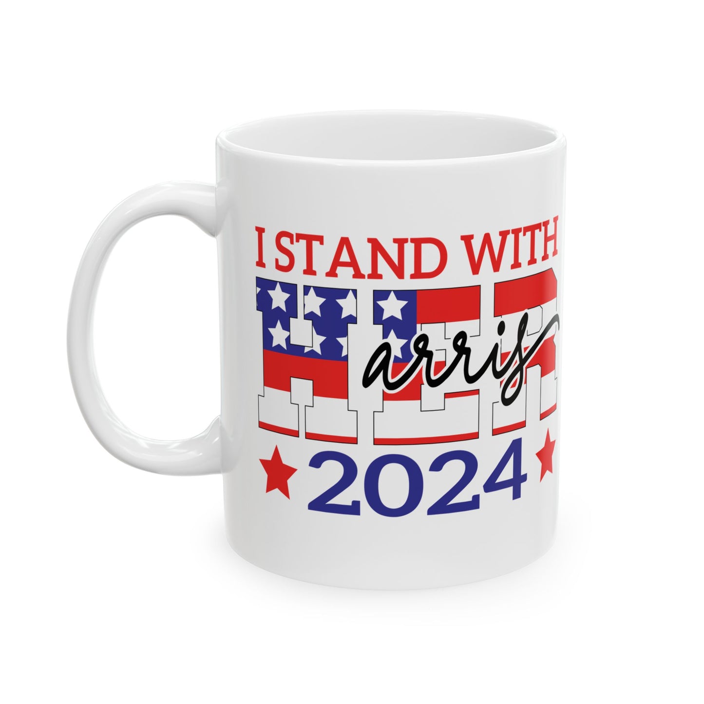 I Stand With Her, Kamala Harris, Kamala Harris for President, 2024 Presidential Election, Ceramic Mug, (11oz, 15oz) | Mug | 11oz, 15 oz, 15oz, Coffee Mugs, Home & Living, Kamala, Kamala Harris 2024 Campaign, Kamala Harris Apparel, Kamala Harris for President, Kamala Harris Merchandise, Kamala Harris Mugs, Kitchen, Mugs, Sublimation, US Elections Season, Valentine's Day, White base | Printify