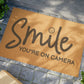 Smile your on Camera Doormat, Funny Doormat, Welcome Doormat