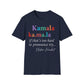 Madame President, Kama Harris for President, Kamala Harris, Unisex Softstyle T-Shirt