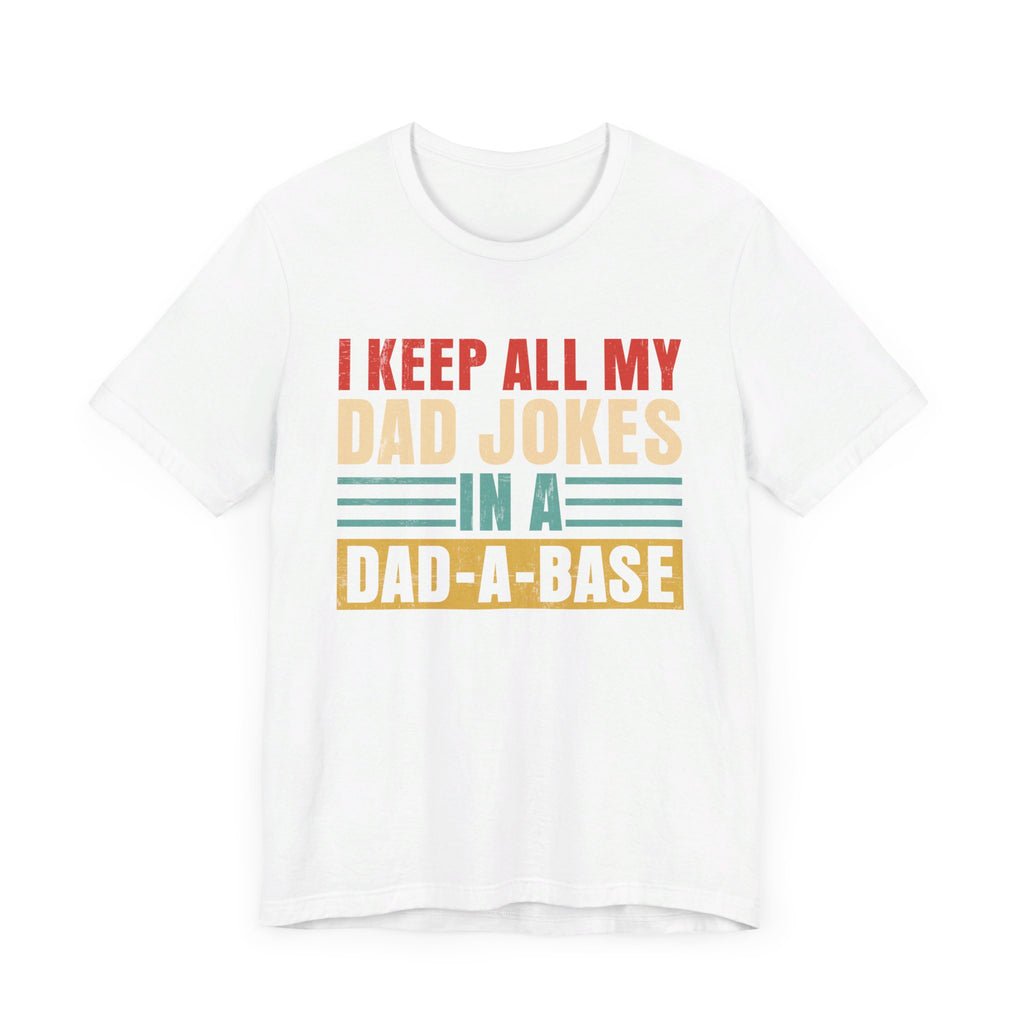 I keep my Jokes in my dad a bank Unisex Jersey Short Sleeve Tee, Father’s Day, Father’s Day Gift, Dad, 2024 Father’s Day Gift