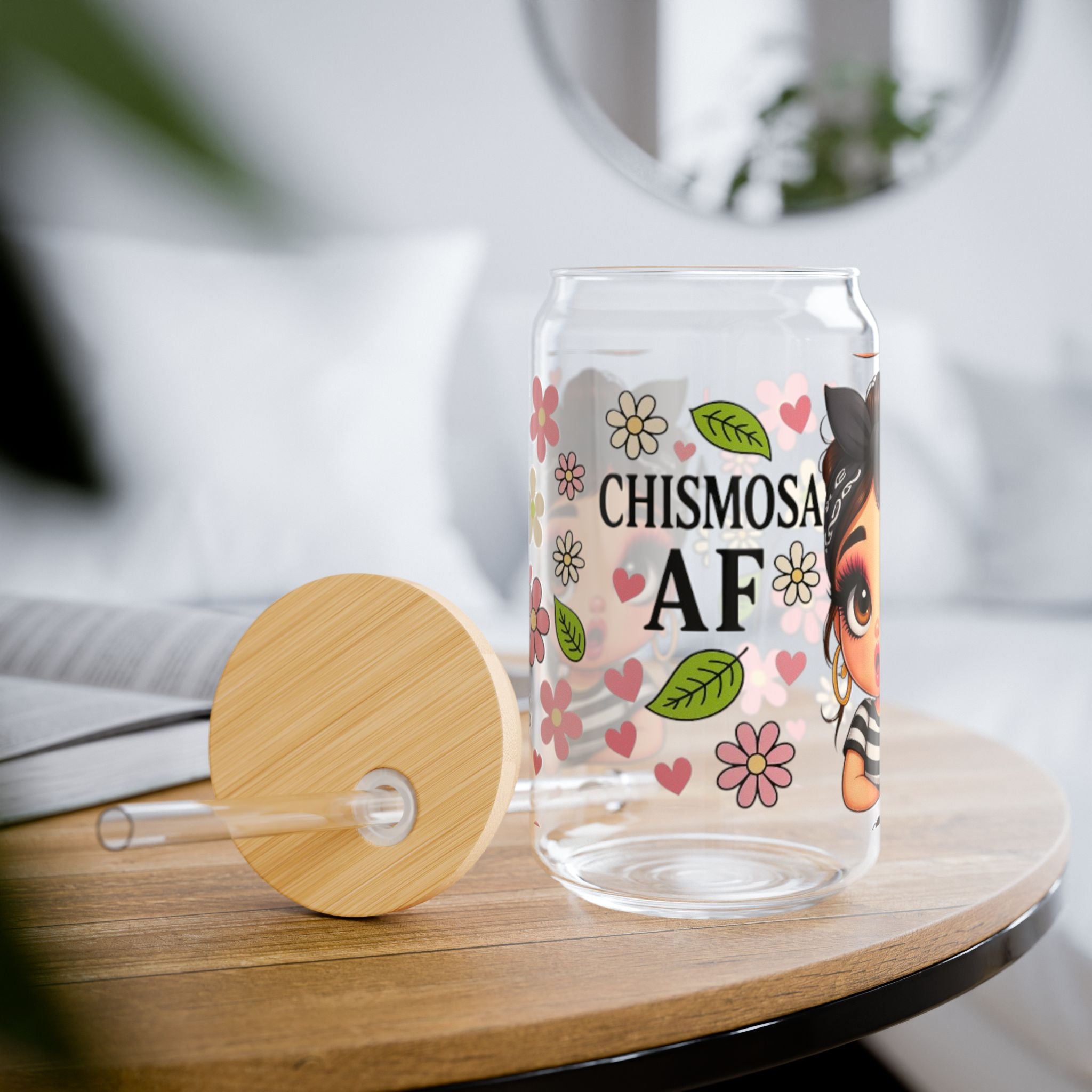 Chismosita AF Sipper Glass, Cute Drinking Jar, Summer Beverage Tumbler, Floral Design, Perfect Gift Idea