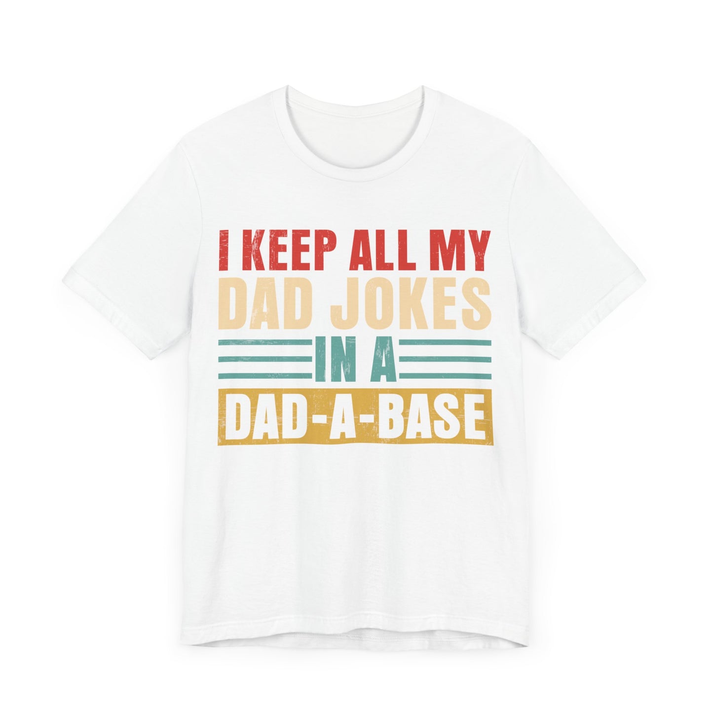 I keep my Jokes in my dad a bank Unisex Jersey Short Sleeve Tee, Father’s Day, Father’s Day Gift, Dad, 2024 Father’s Day Gift