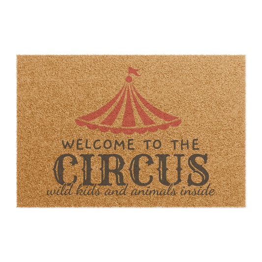 Welcome to the Circus Doormat, Funny Doormat, Welcome Doormat | Home Decor | Assembled in the USA, Assembled in USA, custom doormat, Eco-friendly, Funny Doormat, Home & Living, Home Decor, Made in the USA, Made in USA, Outdoor, Rugs & Mats, welcome doormat, welcome to the circus doormat | Printify
