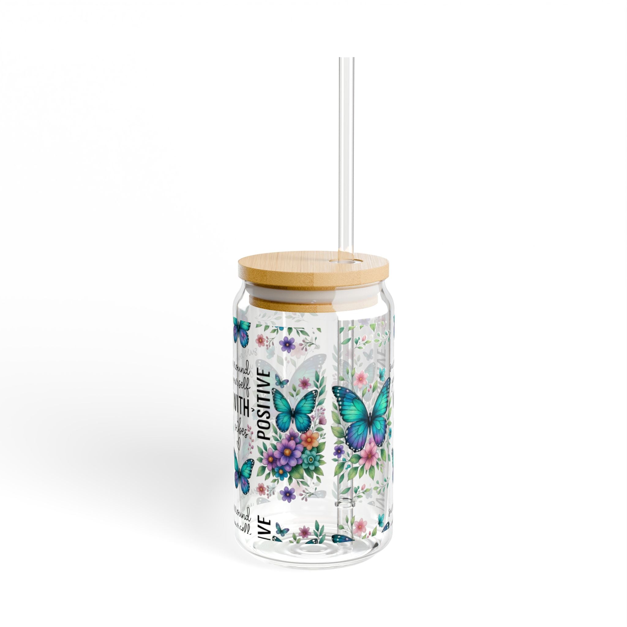 Glass Drinkware, Positive Vibes Sipper Glass, Butterfly Design, Eco-friendly Gift for Nature Lovers