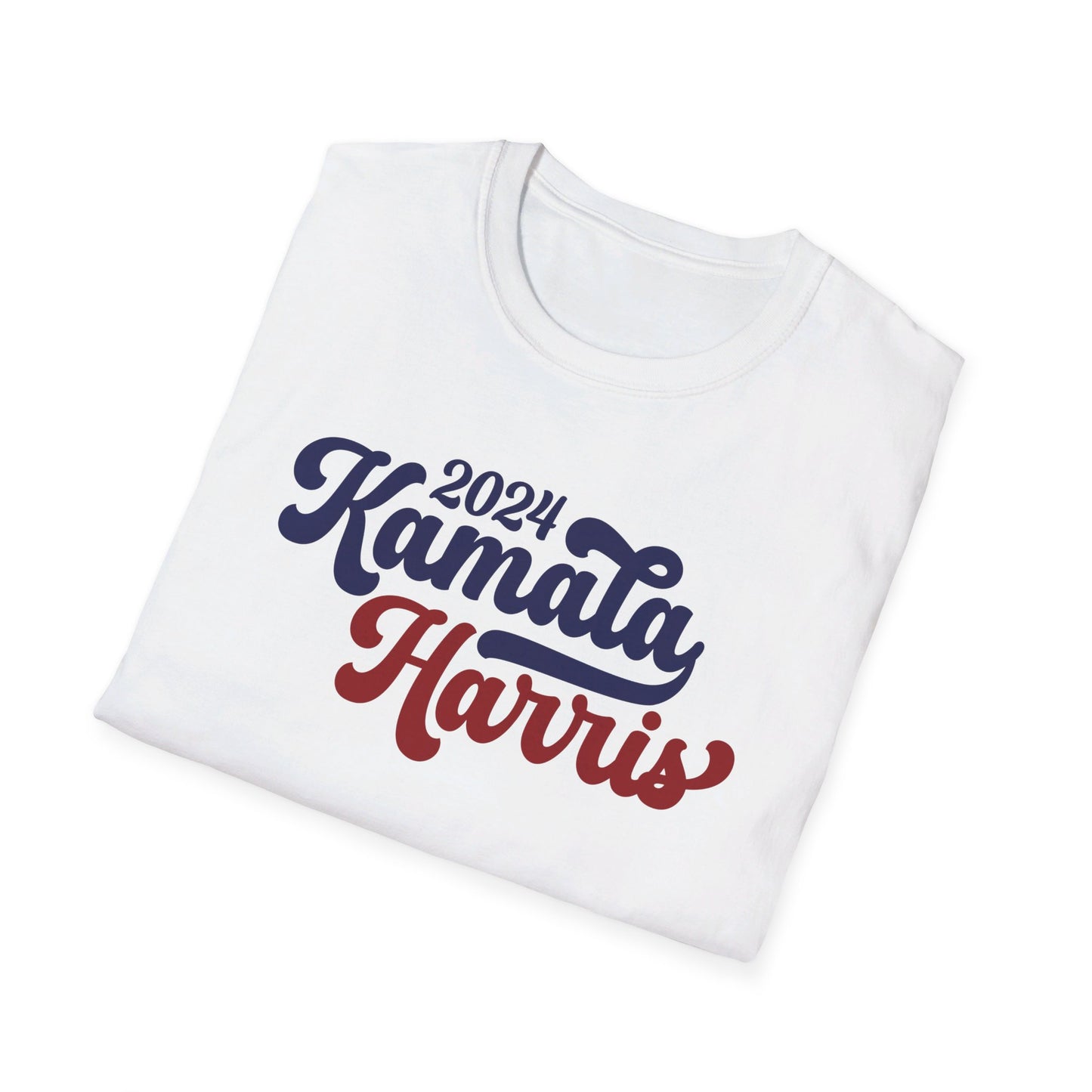 Kama Harris for President, Kamala Harris, So Kamala Could Run Unisex Softstyle T-Shirt