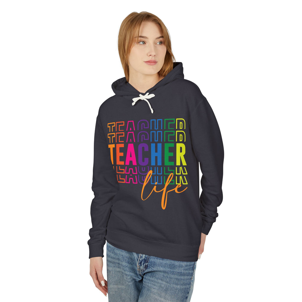Teacher Life Lightweight Hoodie