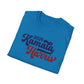 Kama Harris for President, Kamala Harris, So Kamala Could Run Unisex Softstyle T-Shirt