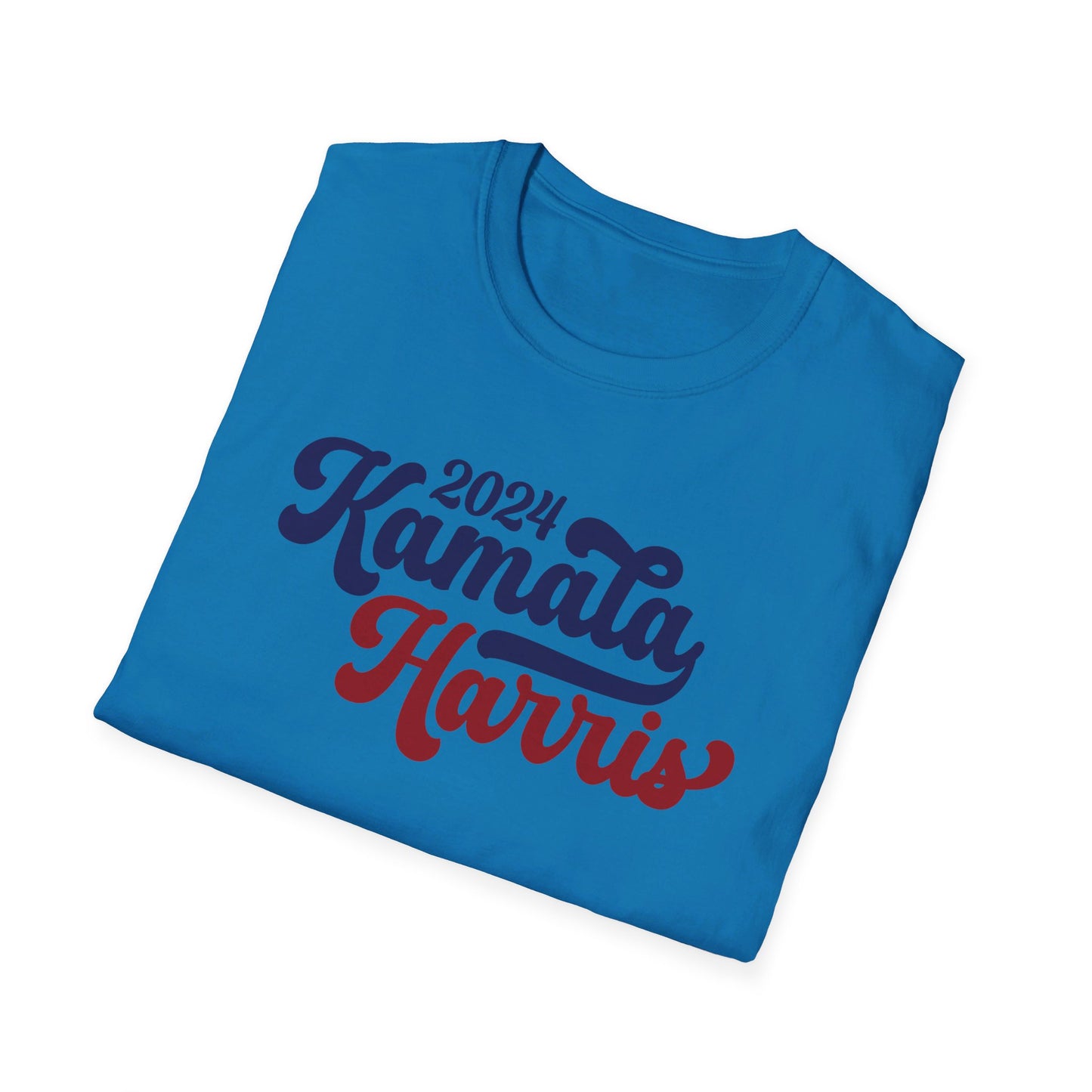 Kama Harris for President, Kamala Harris, So Kamala Could Run Unisex Softstyle T-Shirt