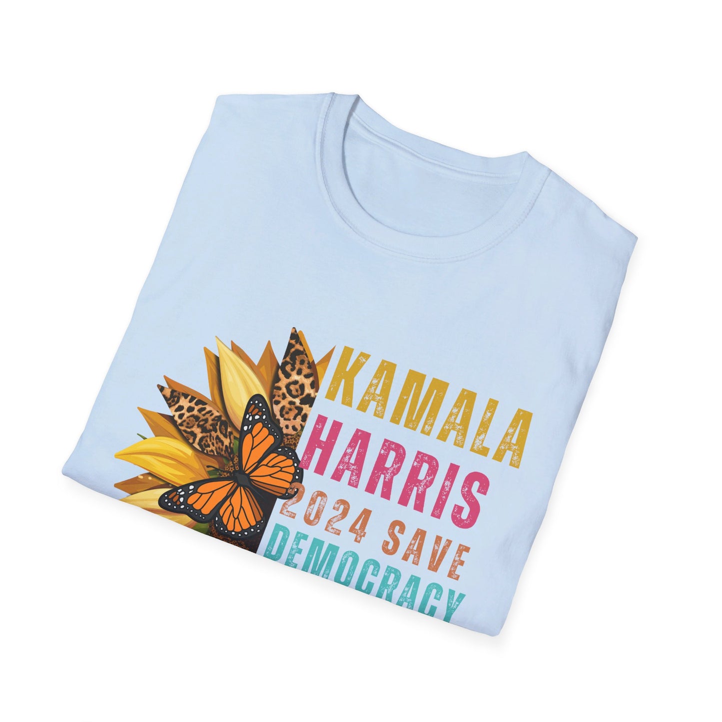 Save Democracy For The People,Kama Harris for President, Kamala Harris, Unisex Softstyle T-Shirt