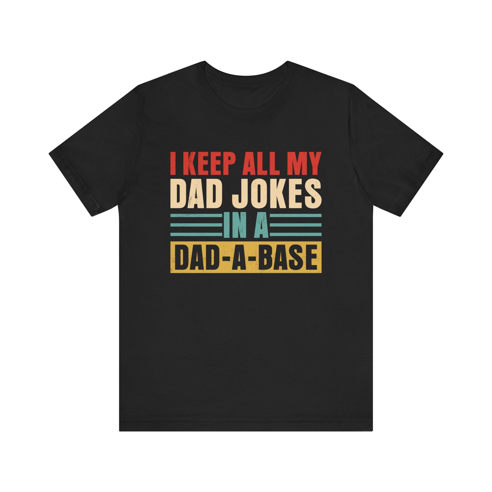 I keep my Jokes in my dad a bank Unisex Jersey Short Sleeve Tee, Father’s Day, Father’s Day Gift, Dad, 2024 Father’s Day Gift
