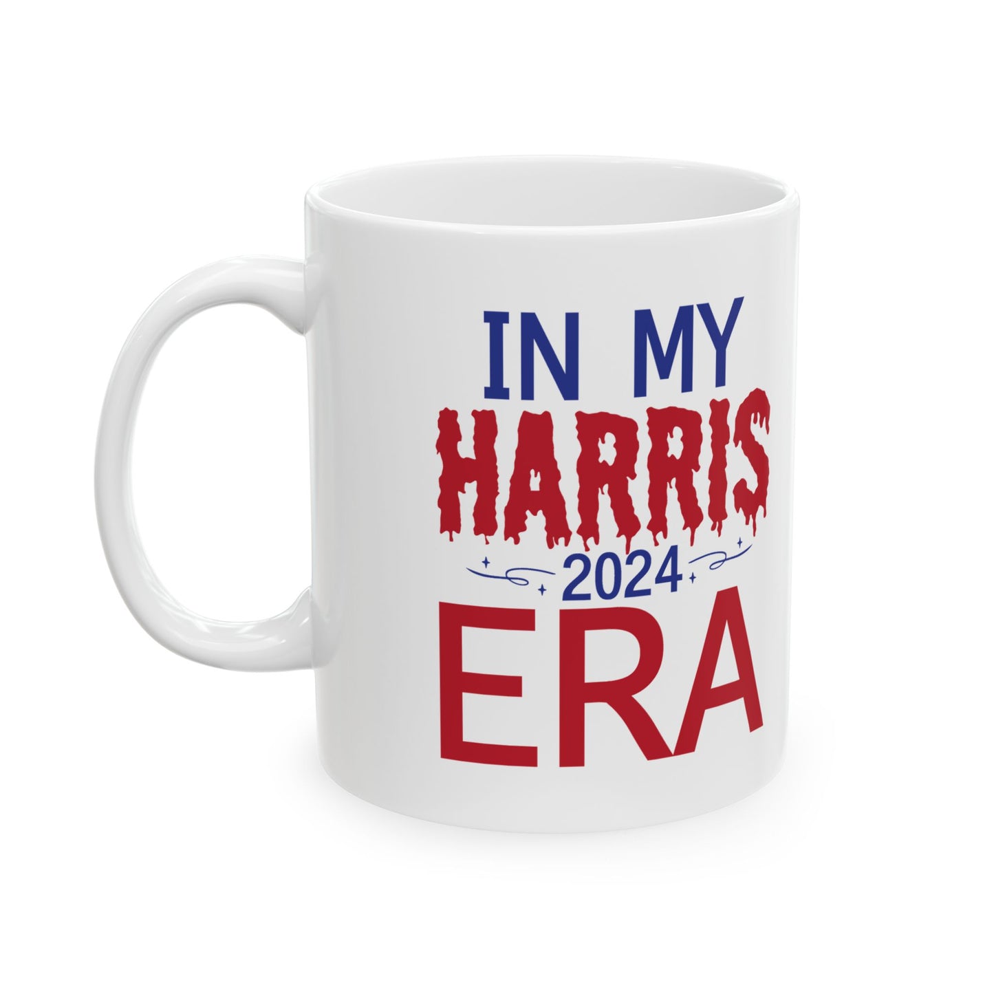 In My Karris 2024 Era, Kamala Harris for President, 2024 Presidential Election, Ceramic Mug, (11oz, 15oz)