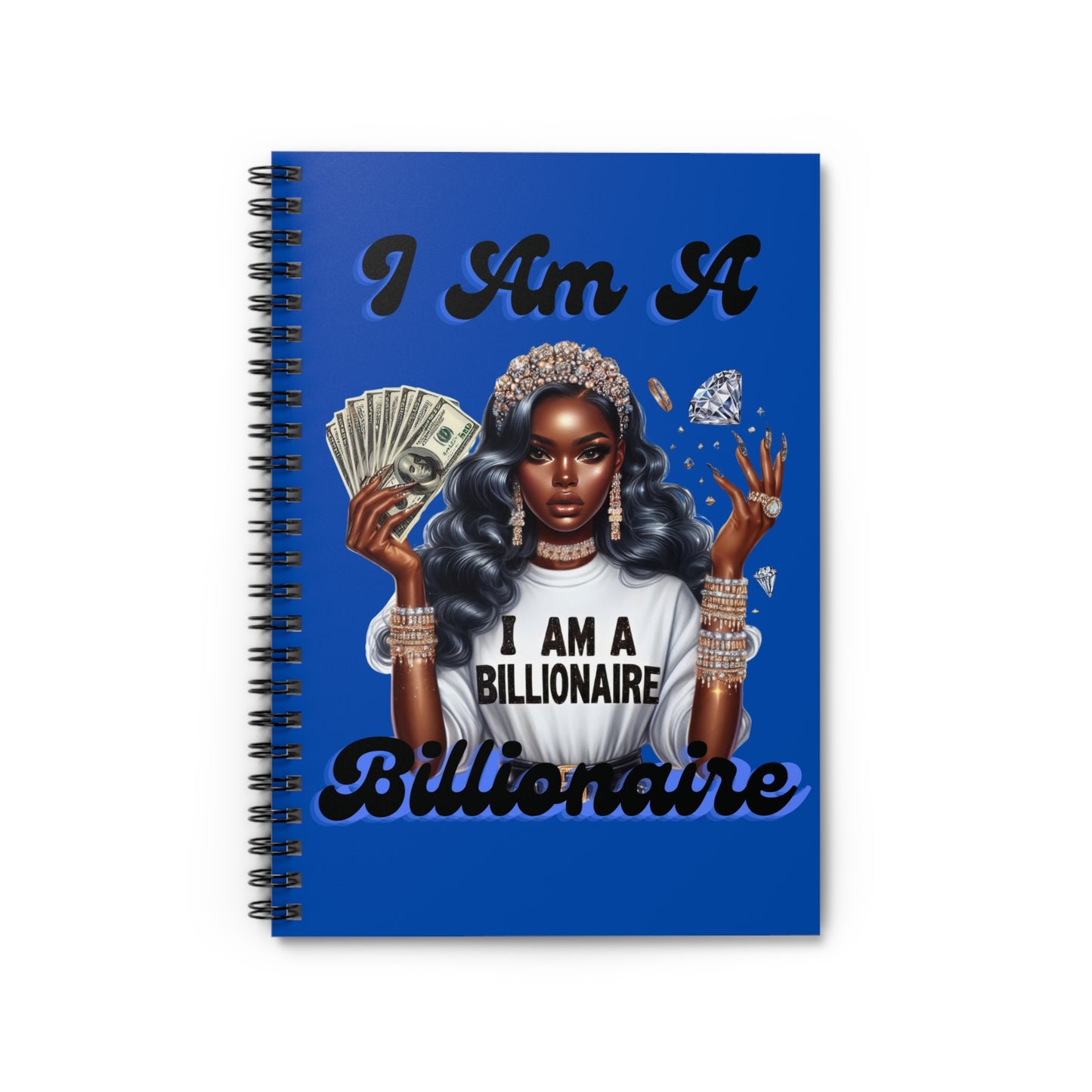 I Am A Billionaire Spiral Notebook - Ruled Line | Paper products | Affirmation, Affirmation Journal, African American Affirmation Journal, African American Journal, Home & Living, I Am A Billionaire Journal, Journals, Journals & Notebooks, Notebooks, Paper, Spiral, Stationery, TikTok | Printify