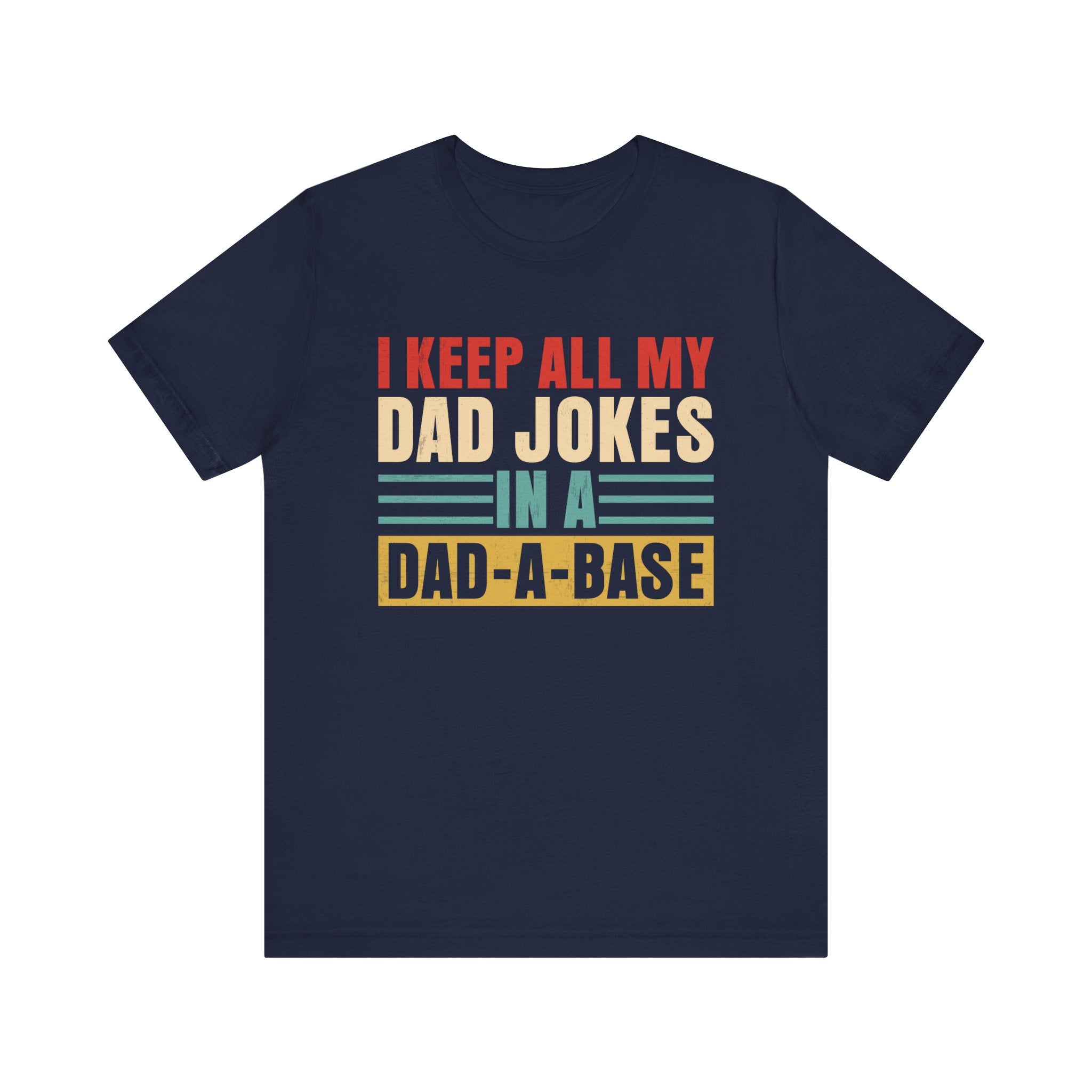 I keep my Jokes in my dad a bank Unisex Jersey Short Sleeve Tee, Father’s Day, Father’s Day Gift, Dad, 2024 Father’s Day Gift